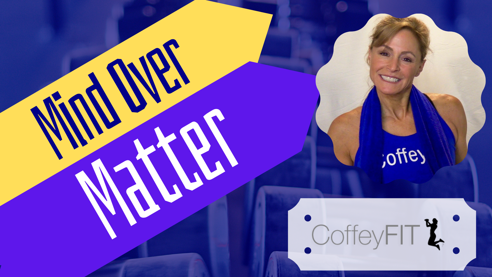 Kelly’s Video Tip – Mind Over Matter